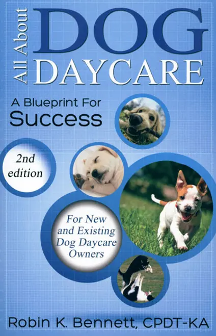 All About Dog Daycare book - a blueprint for success