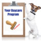 Dog leaning against a giant clipboard that reads, "Your Daycare Program" on it. It is stamped with a red "excellent."