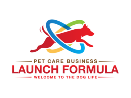 A red, yellow, blue, green, and brown Pet Care Business Launch Formula logo. The tagline reads, "Welcome to the Dog Life."