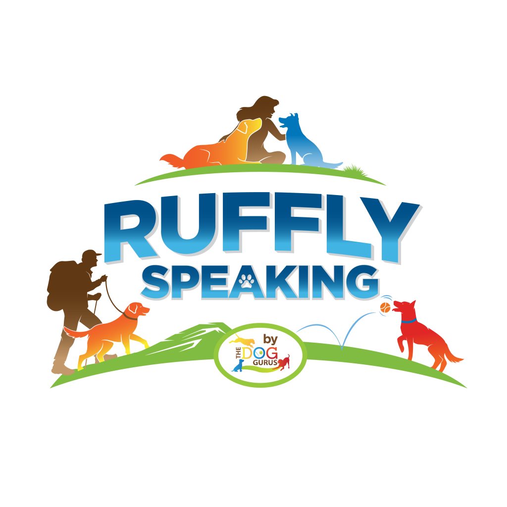 Ruffly Speaking by The Dog Gurus